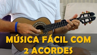 Música Fácil para Cavaquinho com 2 Acordes  Nosso Grito  Fundo de Quintal  Prof Damiro [upl. by Kinny]