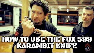 Doug Marcaida Shows How To Use The 599 FOX Karambit Knife  Pt 1 of 4 [upl. by Hagar]