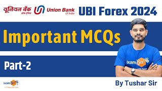 UBI Forex 2024  Union Bank Recruitment 2024  UBI Forex MCQs  Part 2  By Tushar Sir [upl. by Phil]