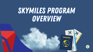 How to Earn amp Spend SkyMiles PT 1 The Introduction [upl. by Roon]