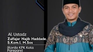 Ustadz Zulfajar Najib Haddade SkomI MSos  Paskas Tausyiah Magrib [upl. by Gwyn334]