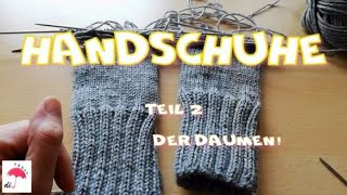 Handschuhe mit finger frei Zeil 2  Daumen [upl. by Ydnec]