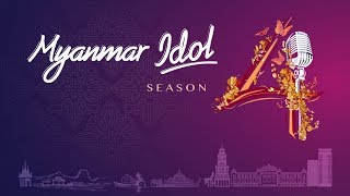 Myanmar Idol Season 4 2019  Yangon Episode4  Judges Audition [upl. by Aihtiekal288]