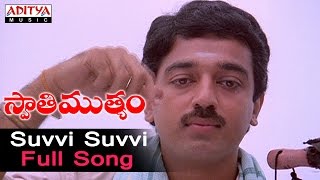 Suvvi Suvvi Full Song ll Swati Mutyam Songs ll Kamal Hasan Radhika [upl. by Suzanne744]