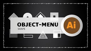 Object Menu Covert Shape To Path With Adobe Illustrator [upl. by Aseefan]