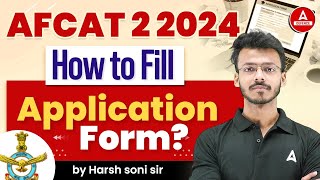 AFCAT Form Fill Up 2024  How to Fill the AFCAT 2 2024 Application Form  Complete Details [upl. by Rodina642]