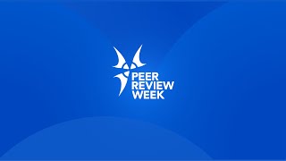 Peer Review Week 2024 [upl. by Eirrej]