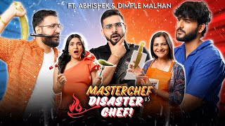 Master Chef vs Disaster Chef S1 EP 17  Ft FukraInsaan DimpleMalhanVlogs [upl. by Milson75]