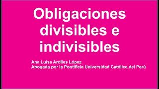 Obligaciones divisibles e indivisibles [upl. by Anirec]