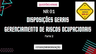 NR 01  DISPOSIÇÕES GERAIS e GERENCIAMENTO DE RISCOS OCUPACIONAIS  PARTE 2 nr1 [upl. by Rollet]