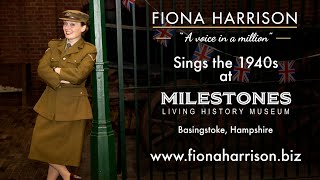 Fiona Harrison  Sings the 1940s at Milestones Museum [upl. by Niro953]