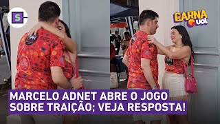 Marcelo Adnet SE PRONUNCIA após traição no Carnaval [upl. by Orteip]