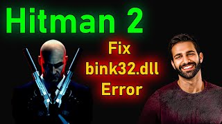 How To Fix Hitman Contract bink32dll is Missing Error  Fix bink32dll is Missing Error [upl. by Drahser]