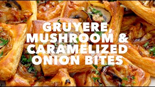 Gruyere Mushroom amp Caramelized Onion Bites [upl. by Ahsiniuq]