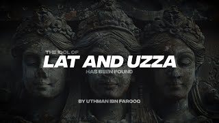 LAT AND UZZA HAS BEEN FOUND  ANOTHER SIGN BEFORE JUDGEMENT DAY [upl. by Ingemar612]