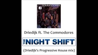 The Commodores  Nightshift Driedijks Progressive House mix [upl. by Garibald194]