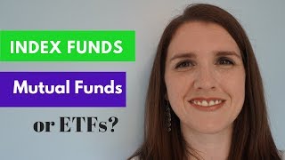 Index Funds Vs Mutual Funds Vs ETFs [upl. by Ahsekyt629]