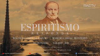 ESPIRITISMO RESPONDE 17 com Wagner Paixão e Márcio Cabral Monteiro [upl. by Winter397]