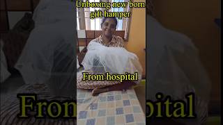 Gift hamper unboxing  newborn kauveryhospital [upl. by Miche]