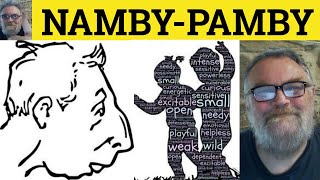 🔵 Define Namby Pamby  Namby Pamby Explained  Rhyming Compounds  Namby Pamby Meaning [upl. by Sacrod]