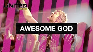 Awesome God  Hillsong UNITED  Look To You [upl. by Trometer]