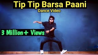 Tip Tip Barsa Paani 20  Dance Video  Freestyle By Anoop Parmar [upl. by Hgeilhsa]