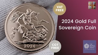 Introducing the 2024 Gold Full Sovereign Coin from The Royal Mint [upl. by Aronel808]