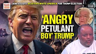 Jane Elliott RIPS into white America for voting for quotpetulant boyquot Trump again  Roland Martin [upl. by Havard]