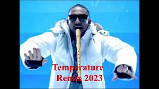 Sean Paul  Temperature Remix 2023 [upl. by Barrow106]