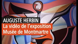 Auguste Herbin au Musée de Montmartre à Paris mais pourquoi avaiton oublié cet artiste  YouTube [upl. by Cadman905]