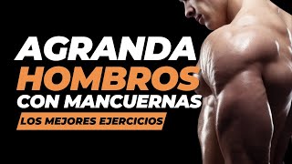 LOS MEJORES EJERCICIOS PARA AGRANDAR HOMBROS CON MANCUERNAS [upl. by Taveda]