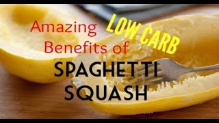 The SUPER HEALTH BENEFITS of SPAGHETTI SQUASH and how to cook it the right way Ketogenic Approved [upl. by Eciral]