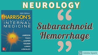 SUBARACHNOID HEMORRHAGE  Pathogenesis  Clinical Features  Diagnosis  Treatment  Harrison [upl. by Mohr]