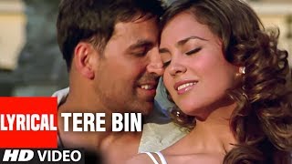 Tere Bin  Lyrical Video Song  Bhagam Bhag  Kunal Ganjawala Sunidhi Chauhan  Akshay Kumar [upl. by Waldner]