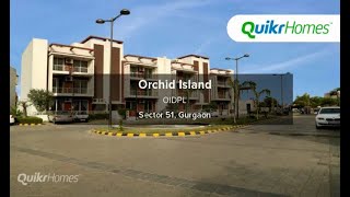 Orchid Island  Sector 51  Gurgaon  Apartment tour  Quikr Homes [upl. by Llerruj]