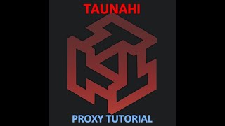 Getting Started on Proxies w Taunahi  UPDATED [upl. by Bill]