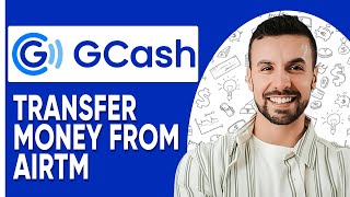 TRANSFER MONEY FROM AIRTM TO GCASH FULL GUIDE [upl. by Gaillard]