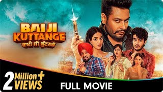 Bai Ji Kuttange  Punjabi Full Movie  Upasana Singh Dev Kharoud Nanak Singh Gurpreet Ghuggi [upl. by Ricki]