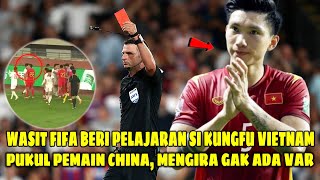 GAK SADAR ADA VAR  Pemain VIETNAM Doan Van Hau TONJOK PEMAIN CHINA Di Kualifikasi Piala Dunia [upl. by Eimak]