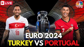 Euro Cup 2024 LIVE  Turkiye vs Portugal Match LIVE Score  Cristiano Ronaldo  TUR vs POR  N18G [upl. by Zorine801]