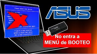 LAPTOP ASUS BOOT MENU  ASUS NO INICIA CON LA MEMORIA USB asus [upl. by Berlin714]