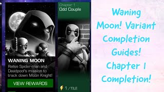 Waning Moon Variant Completion Guides Chapter 1 Completion [upl. by Holtz]