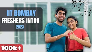 Freshers 2023 Introduction IIT Bombay [upl. by Iorgos]