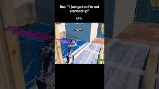 THATS NOT A WARM UP fortnite fortniteclips fortnitememes edits [upl. by Magocsi]