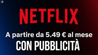 NETFLIX CON PUBBLICITÀ IN ITALIA PREZZI E LIMITAZIONI  È UFFICIALE [upl. by Josee677]