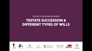 WILLS WEEK INFORMATION SESSION 1  TESTATE SUCCESSION amp DIFFERENT TYPES OF WILLS [upl. by Anibor276]