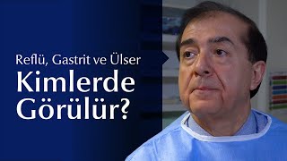 Reflü Gastrit ve Ülser Hastalıkların Nedenleri ve Tedavi Yöntemleri Nelerdir [upl. by Masha]