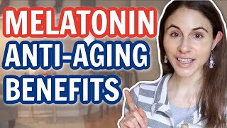 Melatonin ANTIAGING BENEFITS BEYOND JUST SLEEP  Dermatologist DrDrayzday [upl. by Esten]