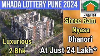 Shriram Nyasa  Dhanori  Scheme Code 794  Mhada Lottery Pune 2024  2 bhk  Luxurious flat  Mhada [upl. by Elwood]