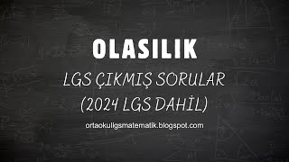 LGS ÇIKMIŞ SORULAR  BASİT OLAYLARIN OLMA OLASILIĞI 2024 Dahil [upl. by Elyod]